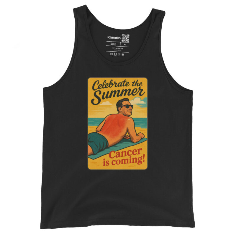 Celebrate the Summer Cancer is coming Unisex-Tank-Top