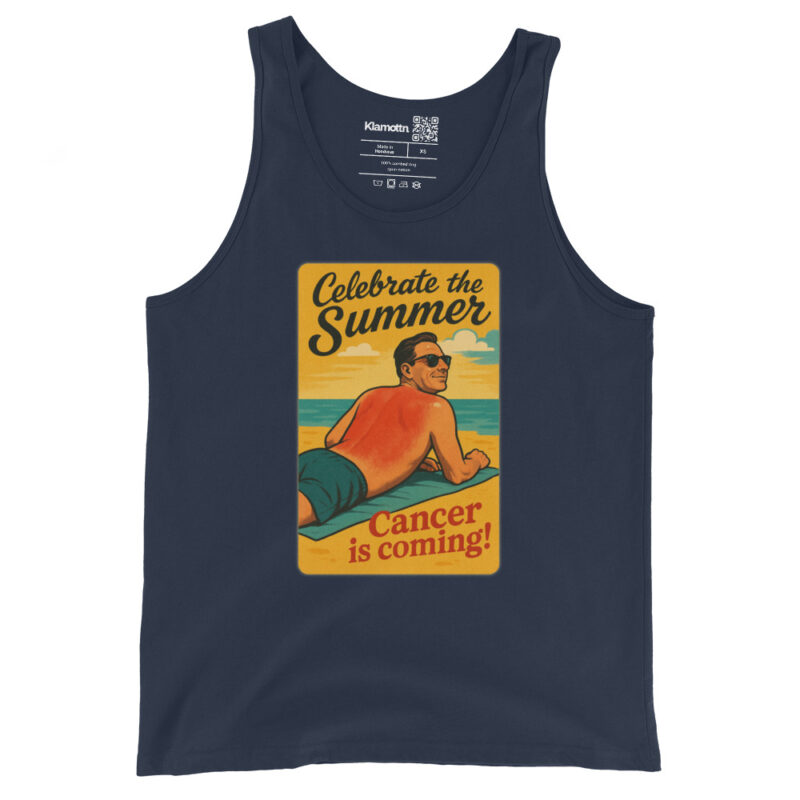 Celebrate the Summer Cancer is coming Unisex-Tank-Top
