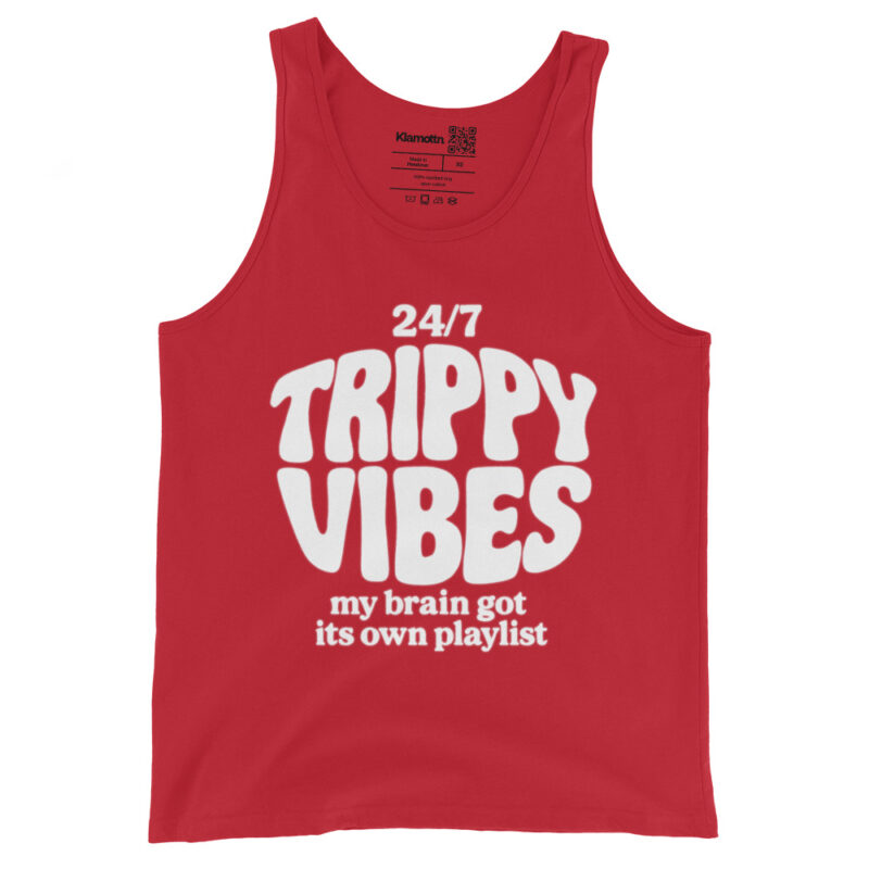 Trippy Vibes – My Brain Got Its Own Playlist Unisex-Tank-Top – Tank Tops – klamottn.de