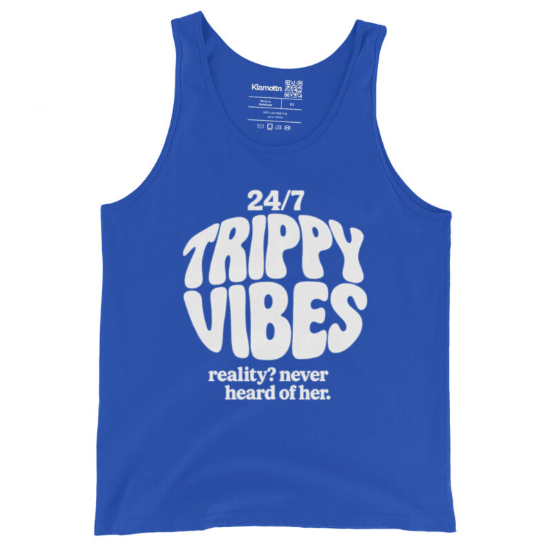 Trippy Vibes – Reality? Never heard of her Unisex-Tank-Top – Tank Tops – klamottn.de