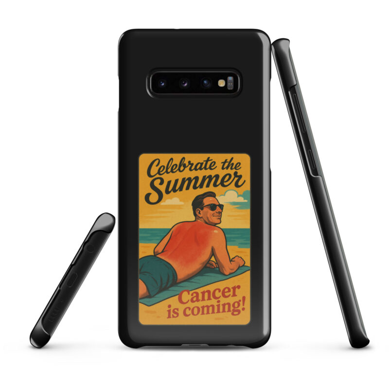 Celebrate the Summer Cancer is coming Snapcase Samsung®-Hülle