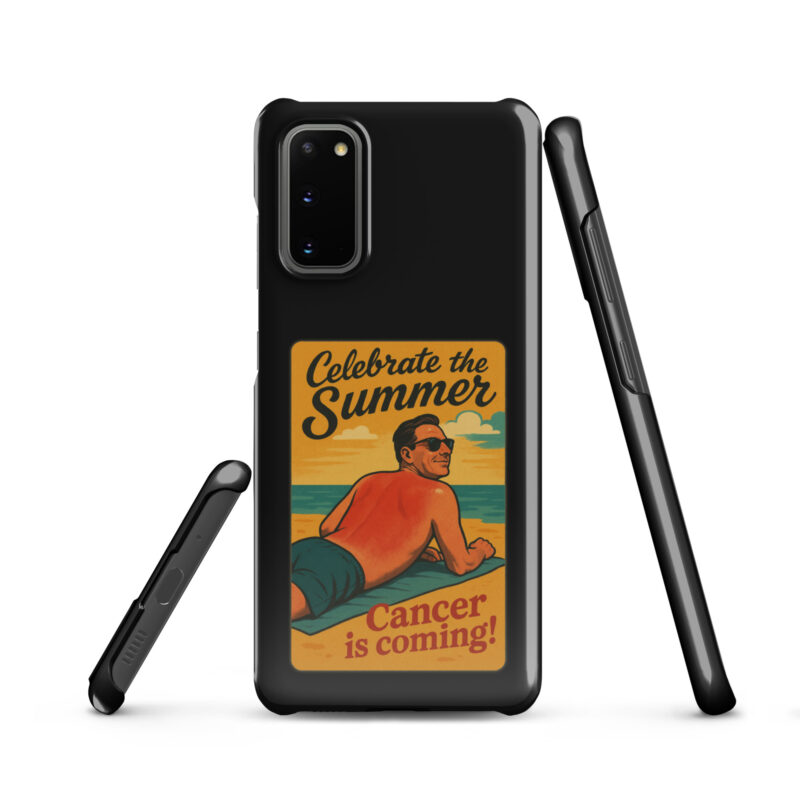 Celebrate the Summer Cancer is coming Snapcase Samsung®-Hülle