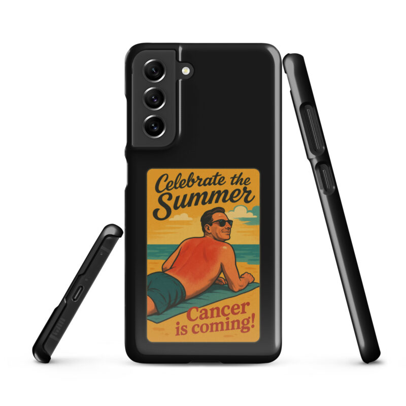 Celebrate the Summer Cancer is coming Snapcase Samsung®-Hülle