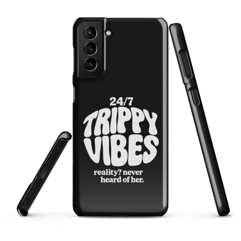 Trippy Vibes – Reality? Never heard of her Snapcase Samsung®-Hülle – Accessoires – klamottn.de