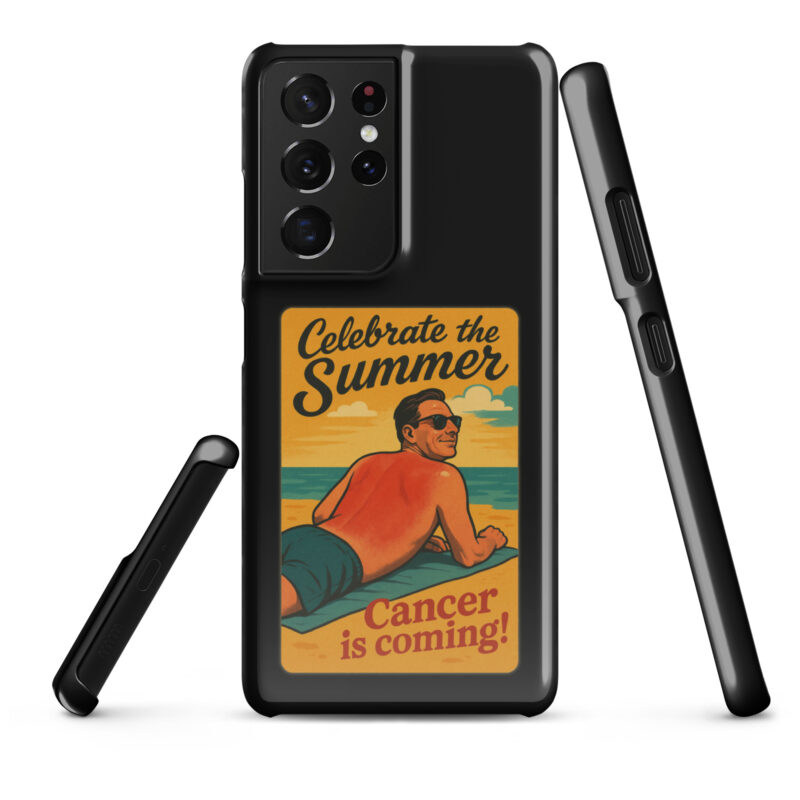 Celebrate the Summer Cancer is coming Snapcase Samsung®-Hülle