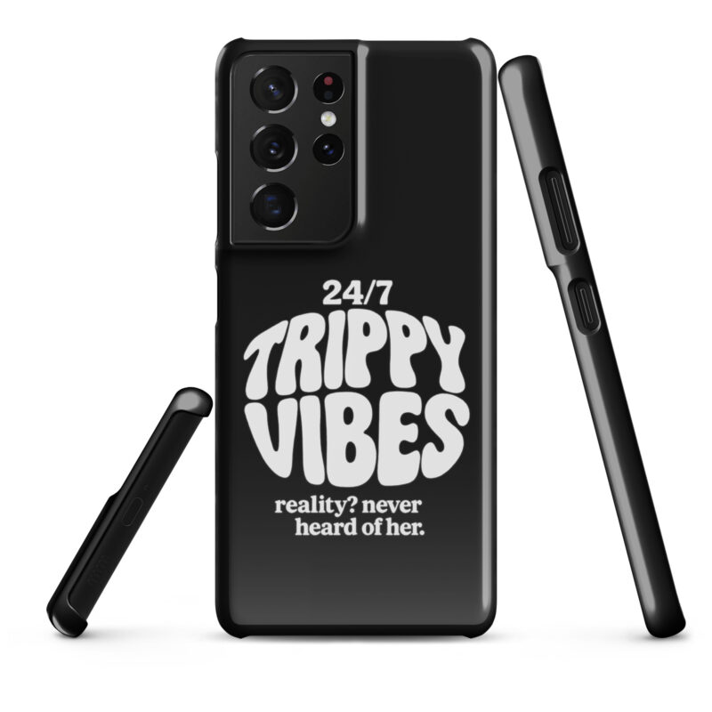 Trippy Vibes – Reality? Never heard of her Snapcase Samsung®-Hülle – Accessoires – klamottn.de