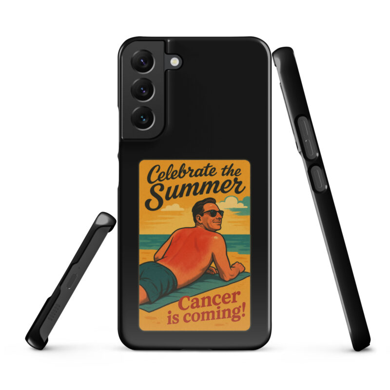Celebrate the Summer Cancer is coming Snapcase Samsung®-Hülle