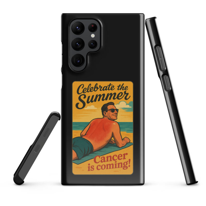 Celebrate the Summer Cancer is coming Snapcase Samsung®-Hülle