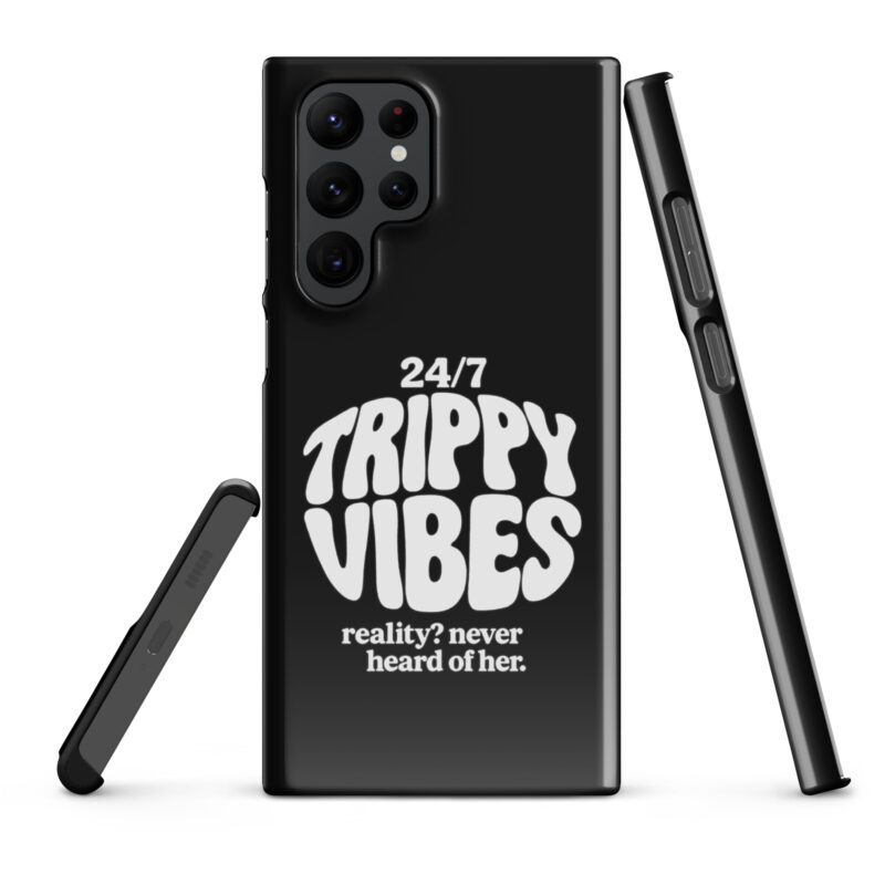 Trippy Vibes – Reality? Never heard of her Snapcase Samsung®-Hülle – Accessoires – klamottn.de