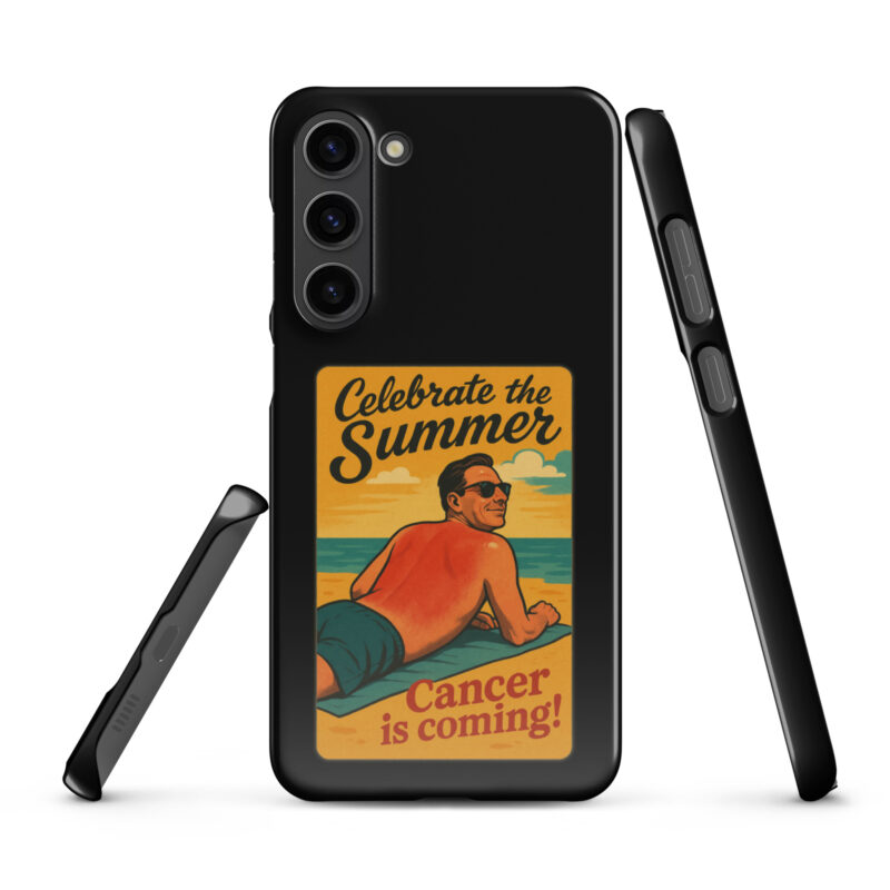 Celebrate the Summer Cancer is coming Snapcase Samsung®-Hülle