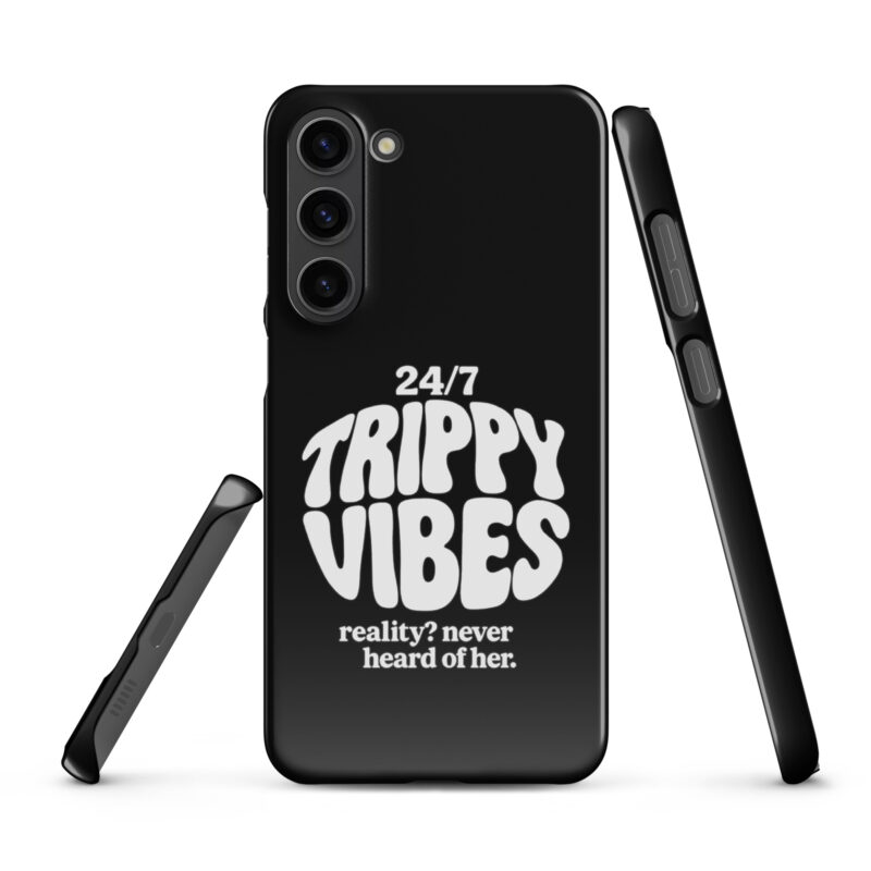 Trippy Vibes – Reality? Never heard of her Snapcase Samsung®-Hülle – Accessoires – klamottn.de