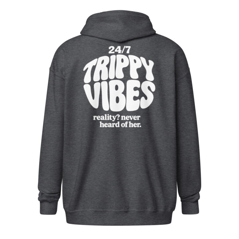 Trippy Vibes – Reality? Never heard of her Unisex Heavy-Blend Zip Hoodie – Jacken – klamottn.de