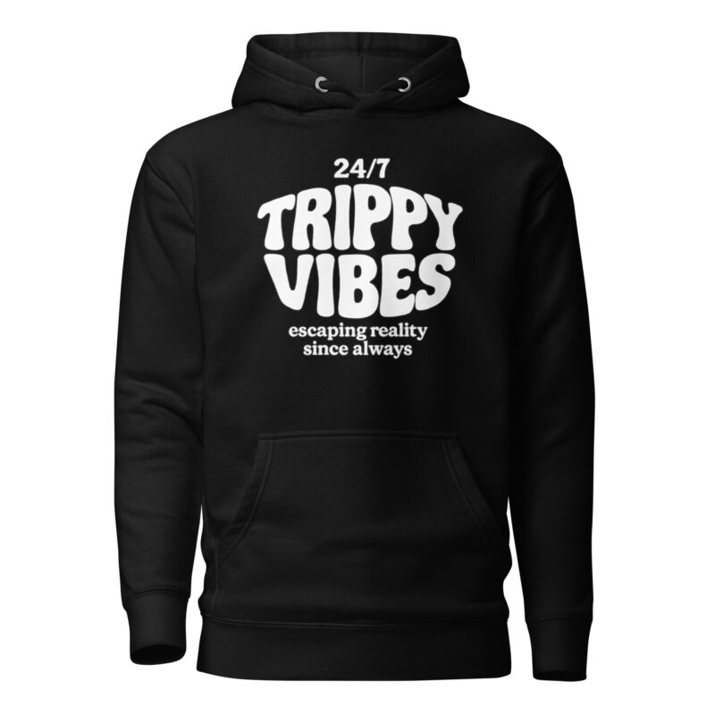 Trippy Vibes – Escaping reality since always Unisex-Kapuzenpullover – Hoodies – klamottn.de