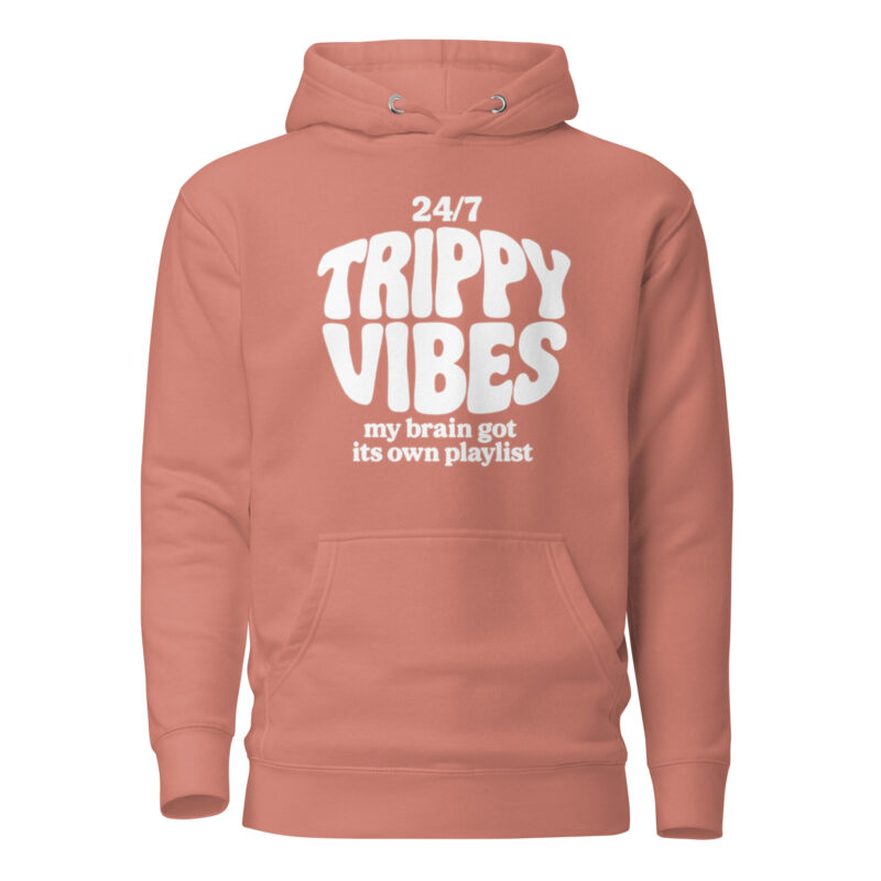 Trippy Vibes – My Brain Got Its Own Playlist Unisex-Kapuzenpullover – Hoodies – klamottn.de