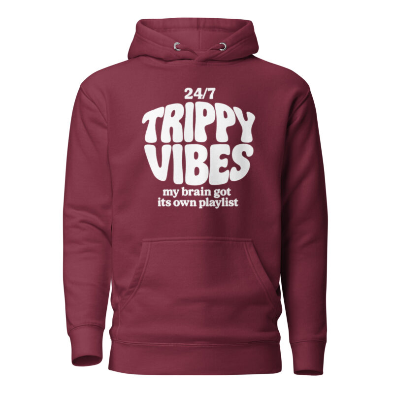 Trippy Vibes – My Brain Got Its Own Playlist Unisex-Kapuzenpullover – Hoodies – klamottn.de