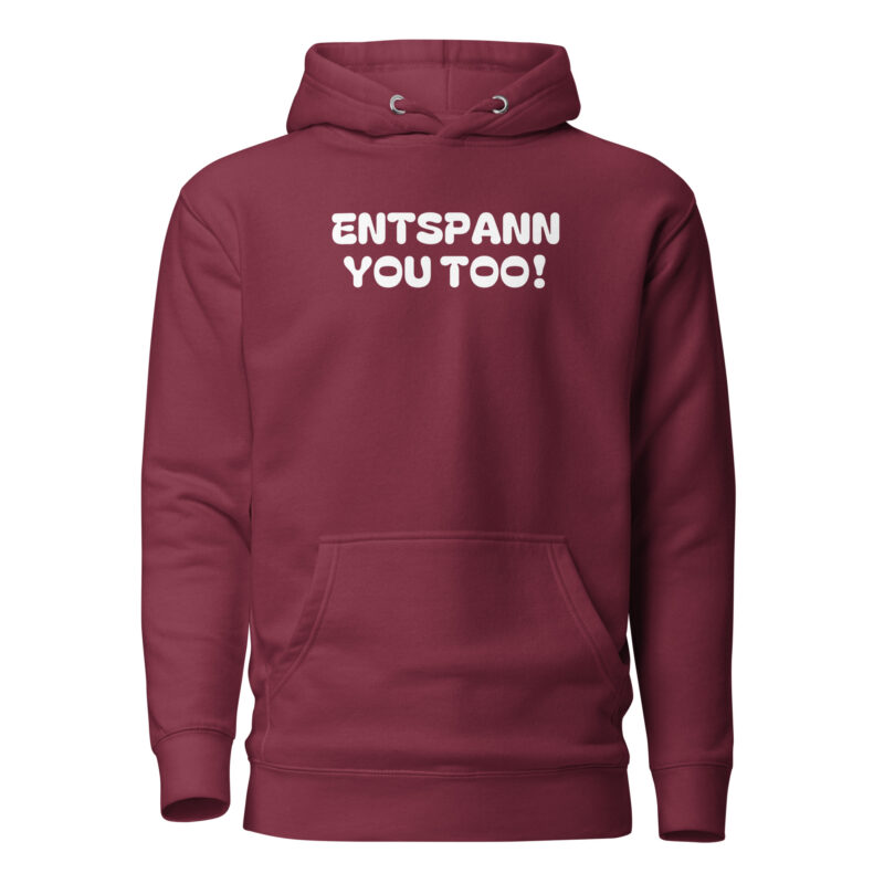 Entspann you too! Unisex-Kapuzenpullover – Hoodies – klamottn.de