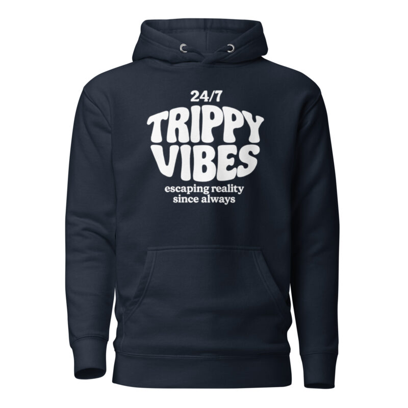 Trippy Vibes – Escaping reality since always Unisex-Kapuzenpullover – Hoodies – klamottn.de