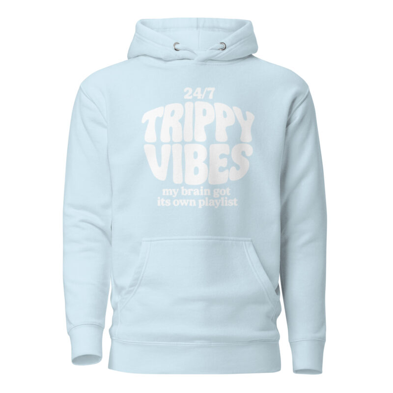 Trippy Vibes – My Brain Got Its Own Playlist Unisex-Kapuzenpullover – Hoodies – klamottn.de