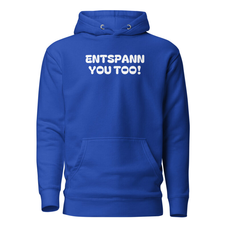 Entspann you too! Unisex-Kapuzenpullover – Hoodies – klamottn.de