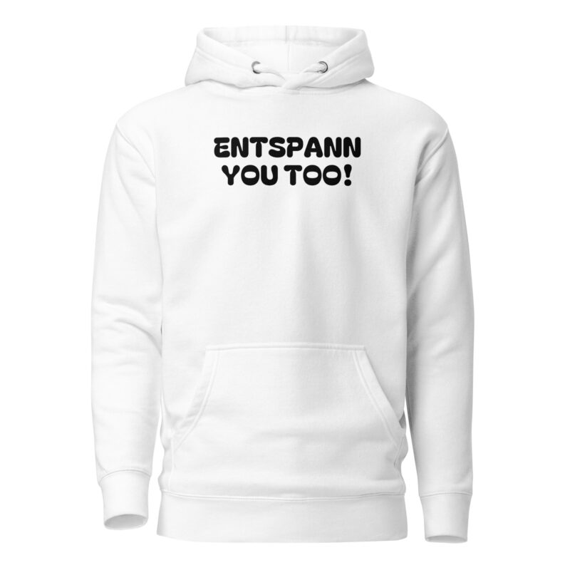 Entspann you too! Unisex-Kapuzenpullover – Hoodies – klamottn.de