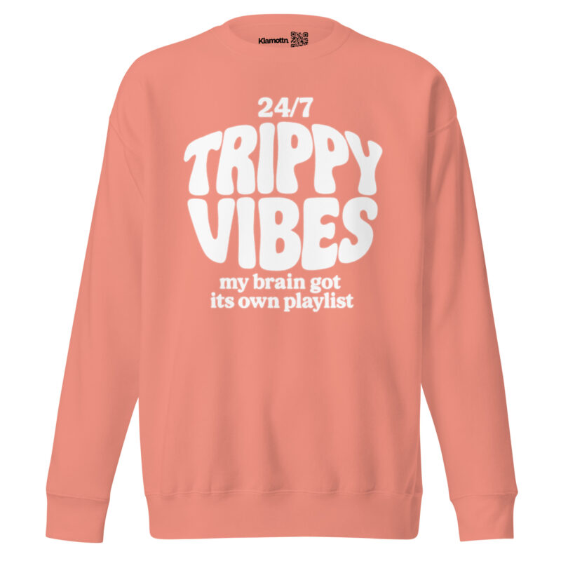 Trippy Vibes – My Brain Got Its Own Playlist Unisex-Premium-Pullover – Sweatshirts – klamottn.de