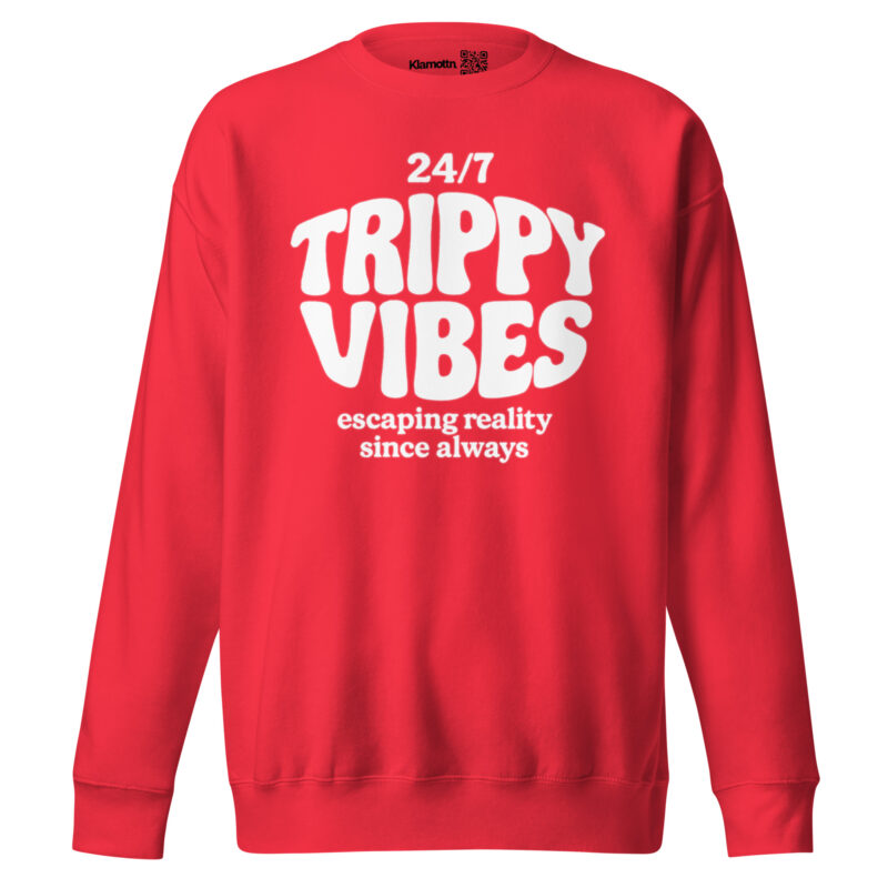 Trippy Vibes – Escaping reality since always Unisex-Premium-Pullover – Sweatshirts – klamottn.de