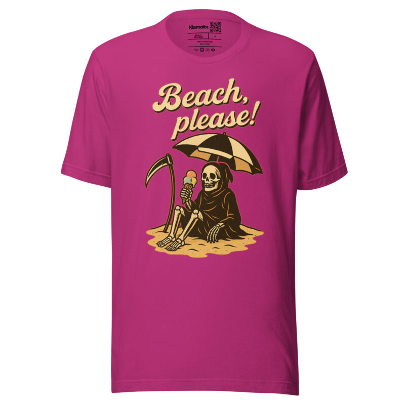 Beach, please! Unisex-T-Shirt