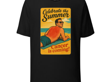 Celebrate the Summer Cancer is coming Unisex-T-Shirt – T-Shirts – klamottn.de Celebrate the Summer Cancer is coming Unisex-T-Shirt – T-Shirts – klamottn.de