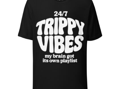 Trippy Vibes – My Brain Got Its Own Playlist Unisex-T-Shirt – T-Shirts – klamottn.de Trippy Vibes – My Brain Got Its Own Playlist Unisex-T-Shirt – T-Shirts – klamottn.de