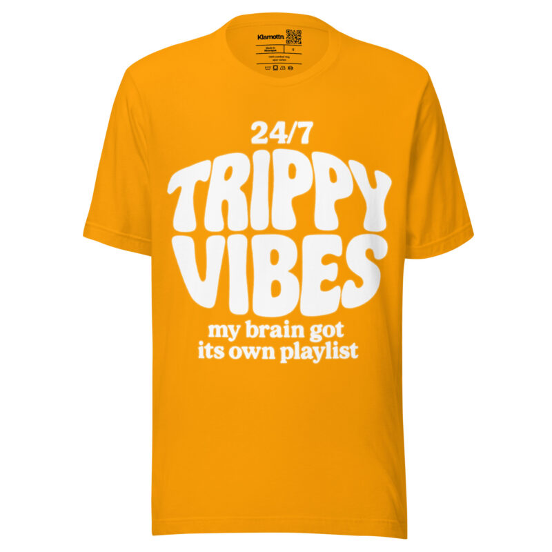 Trippy Vibes – My Brain Got Its Own Playlist Unisex-T-Shirt – T-Shirts – klamottn.de