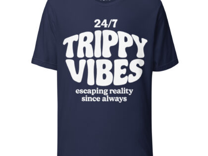 Trippy Vibes – Escaping reality since always Unisex-T-Shirt – T-Shirts – klamottn.de Trippy Vibes – Escaping reality since always Unisex-T-Shirt – T-Shirts – klamottn.de