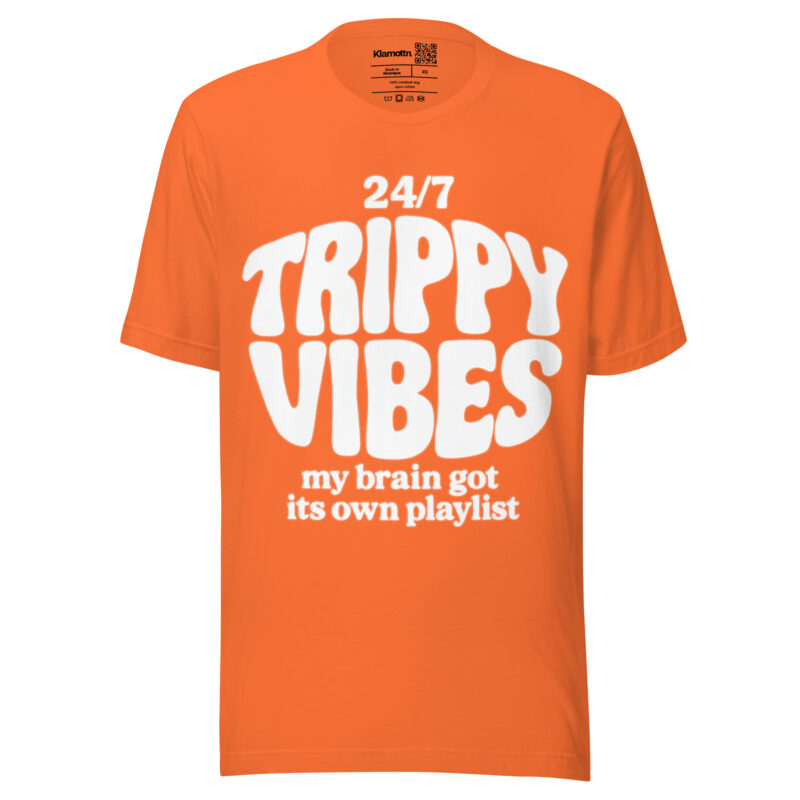 Trippy Vibes – My Brain Got Its Own Playlist Unisex-T-Shirt – T-Shirts – klamottn.de
