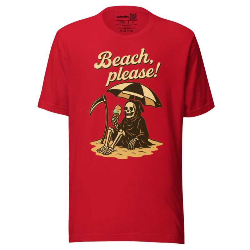 Beach, please! Unisex-T-Shirt