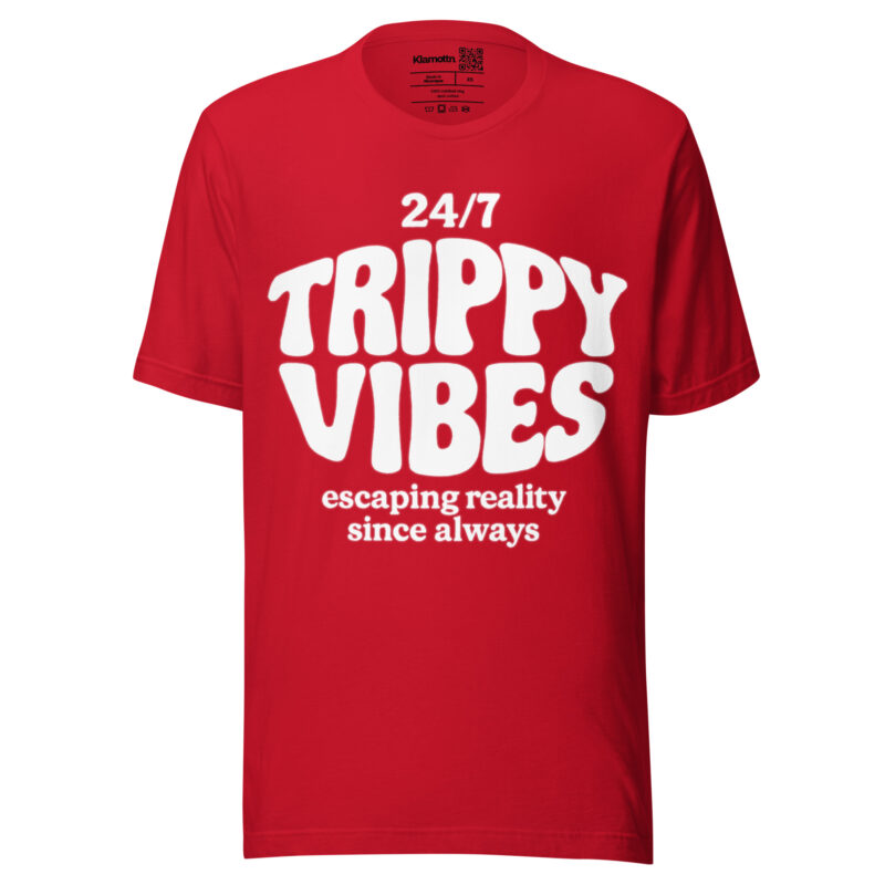 Trippy Vibes – Escaping reality since always Unisex-T-Shirt – T-Shirts – klamottn.de