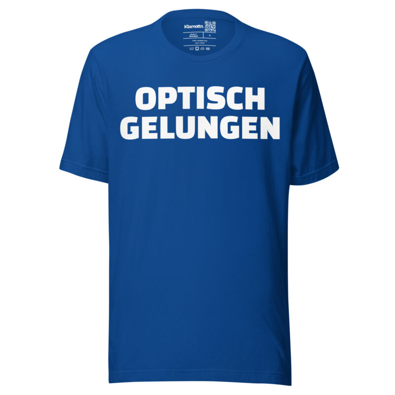 Optisch gelungen Unisex-T-Shirt – T-Shirts – klamottn.de