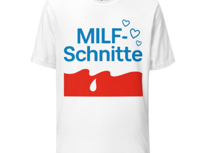 MILF-Schnitte Unisex-T-Shirt – T-Shirts – klamottn.de MILF-Schnitte Unisex-T-Shirt – T-Shirts – klamottn.de