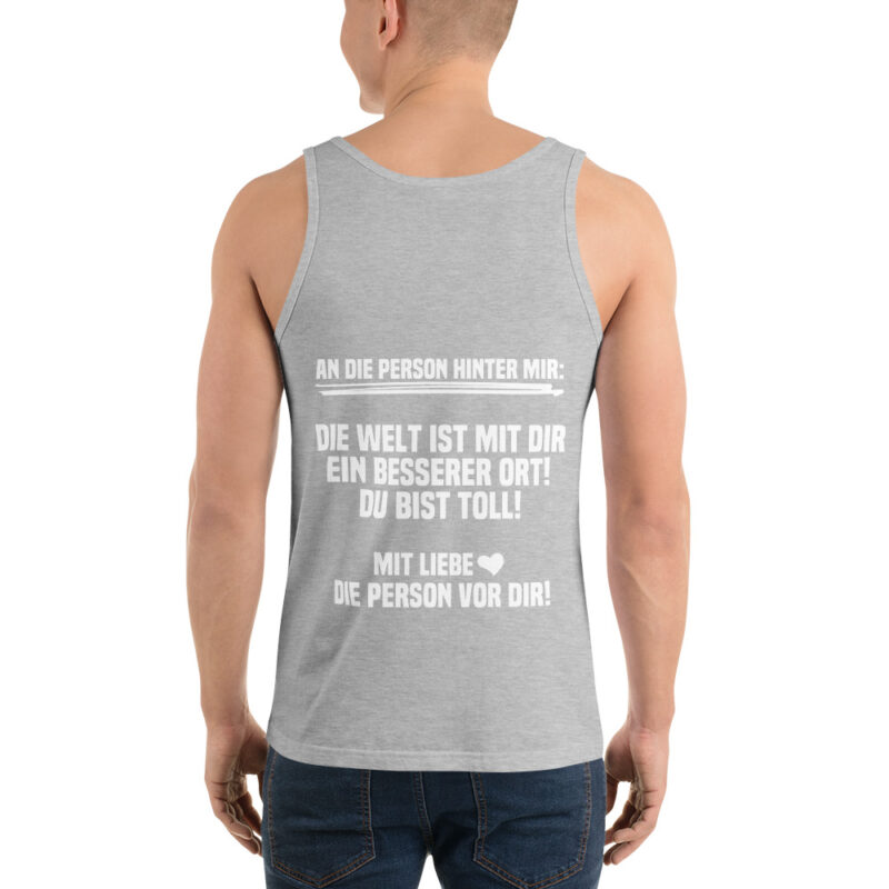 An die Person hinter mir Unisex-Tank-Top – Tank Tops – klamottn.de