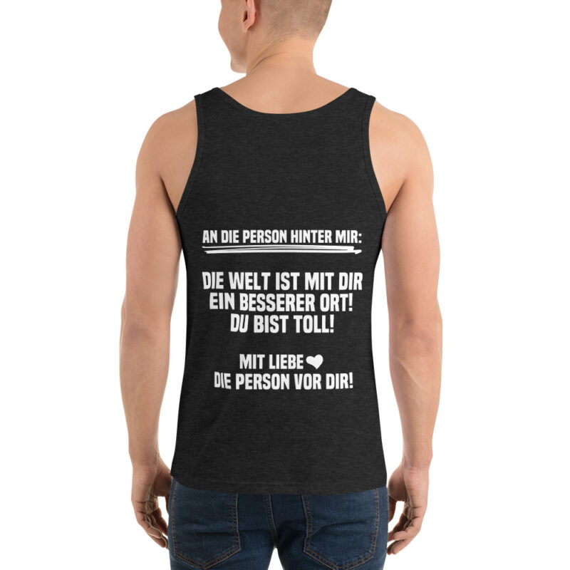 An die Person hinter mir Unisex-Tank-Top – Tank Tops – klamottn.de