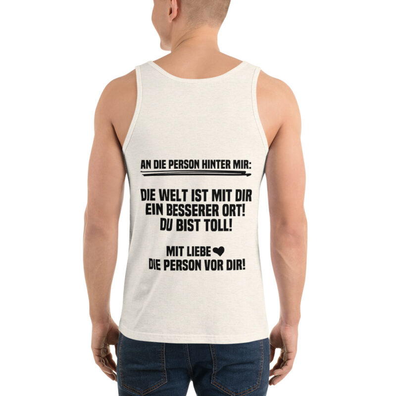An die Person hinter mir Unisex-Tank-Top – Tank Tops – klamottn.de