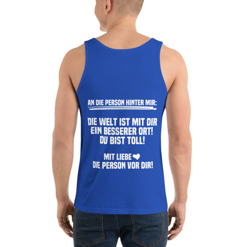 An die Person hinter mir Unisex-Tank-Top – Tank Tops – klamottn.de