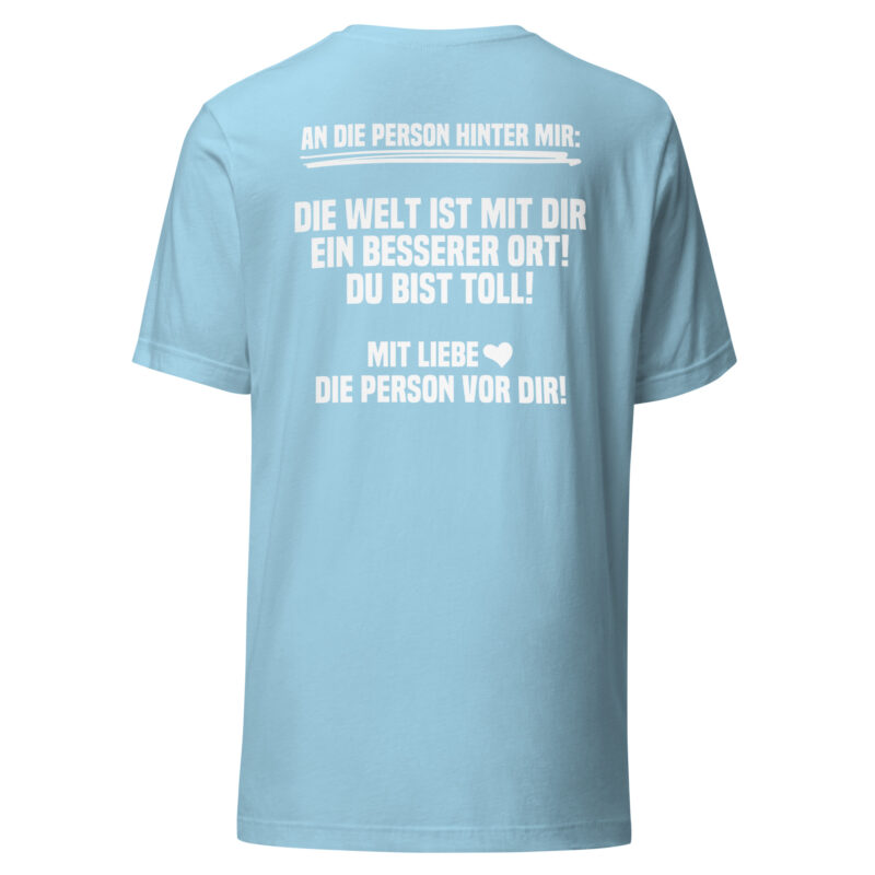 An die Person hinter mir Unisex-T-Shirt – T-Shirts – klamottn.de