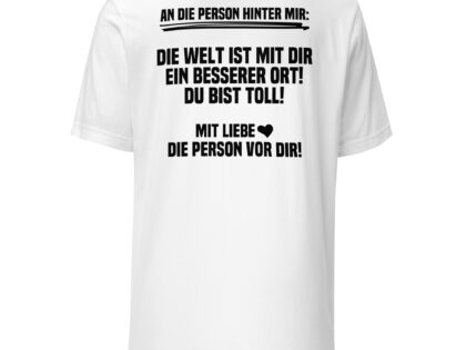 An die Person hinter mir Unisex-T-Shirt – T-Shirts – klamottn.de An die Person hinter mir Unisex-T-Shirt – T-Shirts – klamottn.de