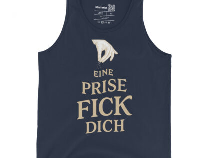 Eine Prise Fick dich Unisex-Tank-Top – Tank Tops – klamottn.de Eine Prise Fick dich Unisex-Tank-Top – Tank Tops – klamottn.de