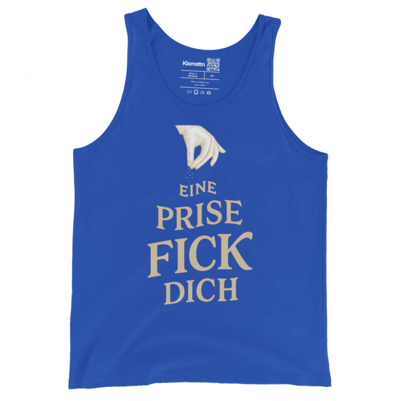 Eine Prise Fick dich Unisex-Tank-Top – Tank Tops – klamottn.de