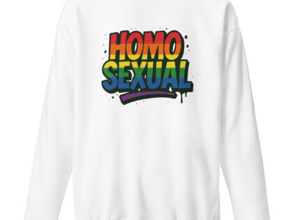 Homosexual Unisex-Premium-Pullover – Sweatshirts – klamottn.de Homosexual Unisex-Premium-Pullover – Sweatshirts – klamottn.de