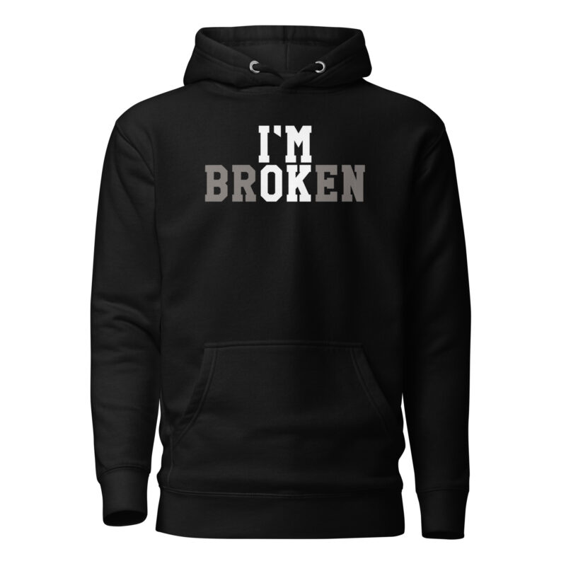 I'm Broken - I'm Ok Unisex-Kapuzenpullover – Hoodies – klamottn.de