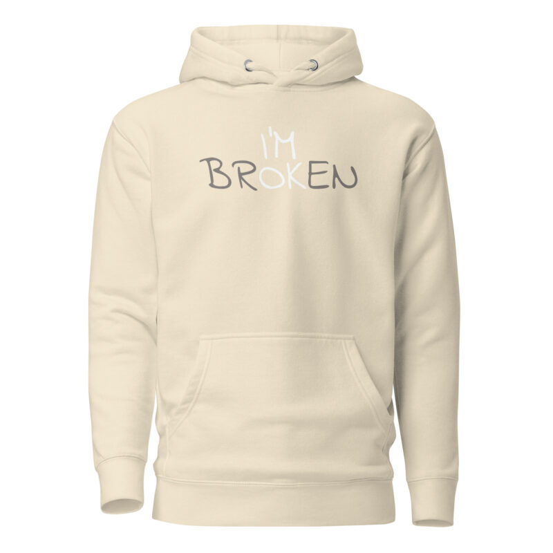 I'm Ok - I'm Broken Unisex-Kapuzenpullover – Hoodies – klamottn.de