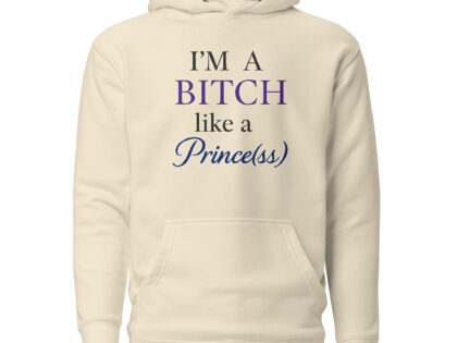 I'm a Bitch like a Prince(ss) Unisex-Kapuzenpullover – Hoodies – klamottn.de I'm a Bitch like a Prince(ss) Unisex-Kapuzenpullover – Hoodies – klamottn.de