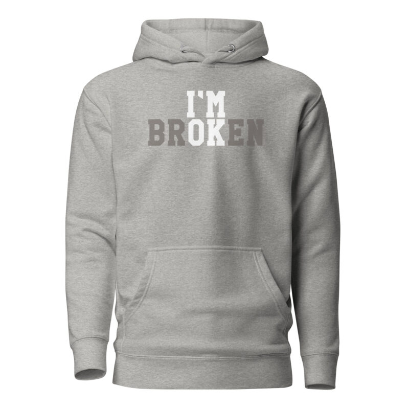 I'm Broken - I'm Ok Unisex-Kapuzenpullover – Hoodies – klamottn.de