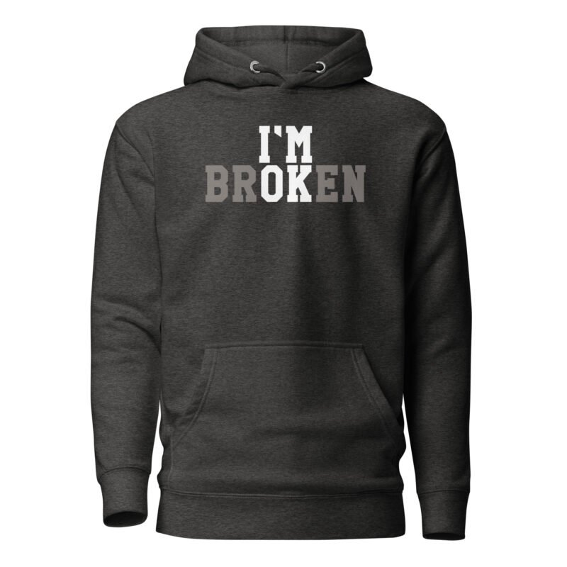 I'm Broken - I'm Ok Unisex-Kapuzenpullover – Hoodies – klamottn.de